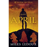 April (Winter in Veil Book 6)