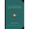 Little Poems By Ruby Archer (1900)