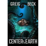 Escape From The Center Of The Earth