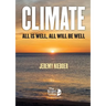 Climate, all is well, all will be well