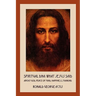 Spiritual DNA: What Jesus Said About God, Peace of Mind, Happiness, Mankind