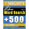 The Mighty Hebrew Word Search - 500 Puzzles for Adults - Delta Classics - Giant Edition - Find 10,000 Words, the Ultimate Challenge!
