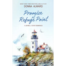 Promise at Refuge Point: A Summer Fling Small Town Romance