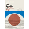 The Principle of Political Hope: Progress, Action, and Democracy in Modern Thought