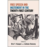 Free Speech and Incitement in the Twenty-First Century