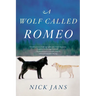 A Wolf Called Romeo