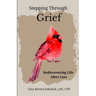 Stepping Through Grief: Rediscovering Life After Loss