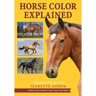 Horse Color Explained: A Breeder's Perspective