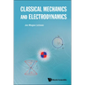 Classical Mechanics and Electrodynamics