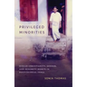Privileged Minorities: Syrian Christianity, Gender, and Minority Rights in Postcolonial India