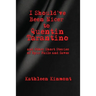 I Should've Been Nicer to Quentin Tarantino - and Other Short Stories of Epic Fails and Saves
