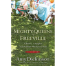 The Mighty Queens of Freeville: A Mother, a Daughter, and the Town That Raised Them