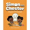 Super Friends! (Simon and Chester Book #4)
