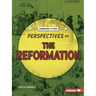 Perspectives on the Reformation