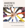 Awareness in Action: Self-Awareness and Group Process