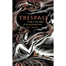 Trespass: Living at the Edge of the Promised Land