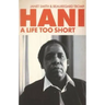 Hani A Life Too Short