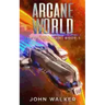 Arcane World: Liberation War Book 5