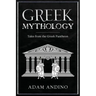 Greek Mythology: Tales from the Greek Pantheon