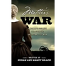 Mother's War: A Woman's Journey through the American Civil War
