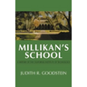 Millikan's School: A History of the California Institute of Technology