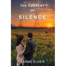 The Current of Silence