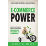 E-Commerce Power: How the Little Guys Are Building Brands and Beating the Giants at E-Commerce