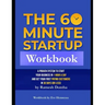 The 60 Minute Startup Companion Workbook