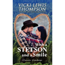 With a Stetson and a Smile: Mistaken Identity Western Romance