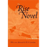 The Rise of the Novel: Studies in Defoe, Richardson and Fielding
