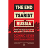The End of Tsarist Russia: The End of Tsarist Russia: The March to World War I and Revolution