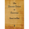 The Secret Door to Success