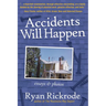Accidents Will Happen: Essays & Photos
