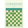 Corridors (the Geometry, Physics and Mathematics of Chess) Vol 1: (The Geometry, Physics and Mathematics of Chess) Vol 1