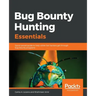 Bug Bounty Hunting Essentials
