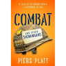 Combat and Other Shenanigans: Tales of the Absurd from a Deployment to Iraq