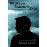Where the Rainbow Ends