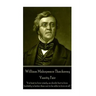 William Makepeace Thackeray - Vanity Fair: "It is best to love wisely, no doubt: but to love foolishly is better than not to be able to love at all."