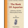 The Book Of Aquarius - Alchemy and the Philosophers Stone
