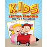 Kids Letter Tracing: Kids Pre-K Tracing Book