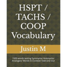 HSPT / TACHS / COOP Vocabulary: 1500 words testing Synonyms/ Antonyms/ Analogies/ Words-in-Context/ Odd-one-Out