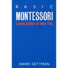 Basic Montessori: Learning Activities for Under-Fives