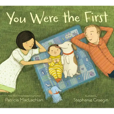 You Were the First