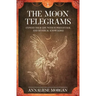 The Moon Telegrams