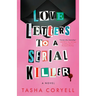 Love Letters to a Serial Killer