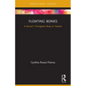 Floating Bones: A Dancer's Tensegretic Body as Teacher