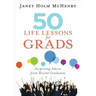 50 Life Lessons for Grads: Surprising Advice from Recent Graduates