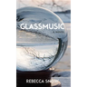 Glassmusic