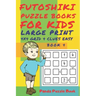 Futoshiki Puzzle Books For kids - Large Print 4 x 4 Grid - 4 clues - Easy - Book 4: Mind Games For Kids - Logic Games For Kids - Puzzle Book For Kids