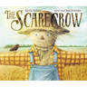 The Scarecrow: A Fall Book for Kids